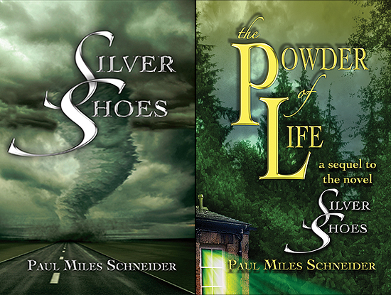 First edition covers of "Silver Shoes" (2009) and "The Powder of Life" (2012) by Paul Miles Schneider.